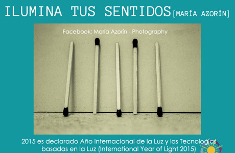 Exposición fotográfica ''Ilumina Tus Sentidos''