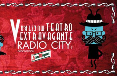 V Muestra de Teatro Extravagante en Radio City