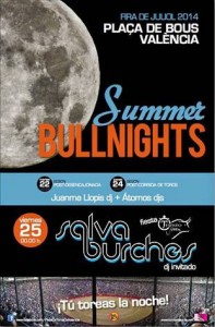 Summer Bullnights Valencia