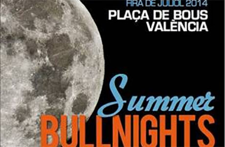 Summer Bullnights Valencia 2014