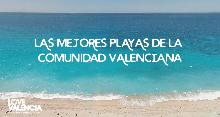 Playas con encanto en la Comunidad Valenciana