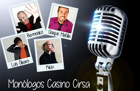Monólogos Casino Cirsa Valencia Agosto 2014