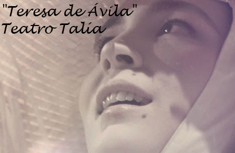 Teresa de Ávila Teatro Talía