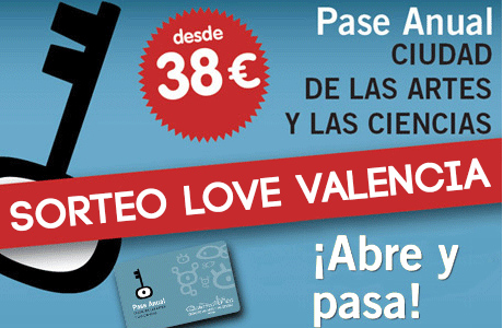 Sorteo Love Valencia Ciudad de las Artes y de las Ciencias Pase Anual