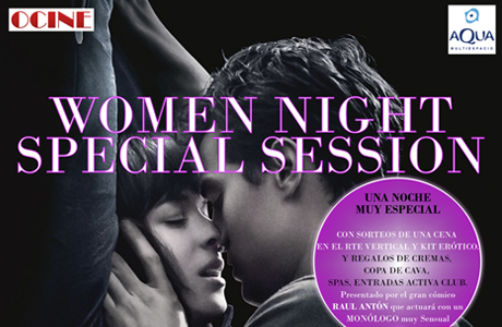 50 sombras de grey woman night special session ocine aqua valencia