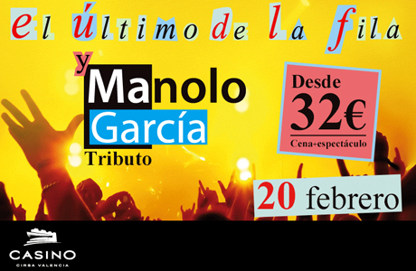 Tributo El último de la fila y Manolo García Casino Cirsa Conciertos en Valencia