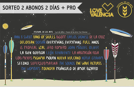 Festival de les arts sorteo love valencia