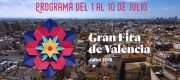 Gran Fira de València programa del 1 al 10 de julio