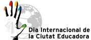 Dia Internacional Ciudad Educativa