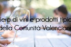 Fiera di vini e prodotti tipici della Comunità Valenciana
