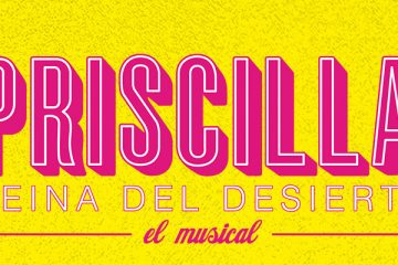 Priscilla la reina del desierto el musical